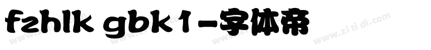 fzhlk gbk1字体转换